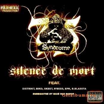 Syndrome - Silence De Mort (2010)