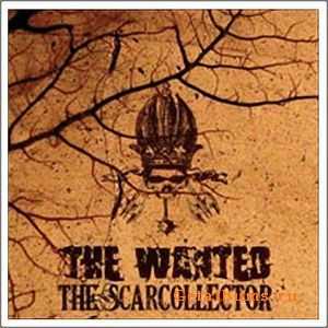 The Wanted - The Scarcollector (2009)