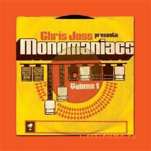 Chris Joss - Monomaniacs Volume 1 (2010)