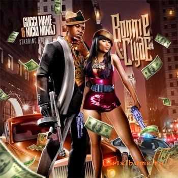 Gucci Mane And Nicki Minaj - Bonnie & Clyde (2010)