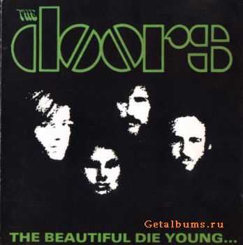 The Doors - The Beautiful Die Young (Bootleg) 1989