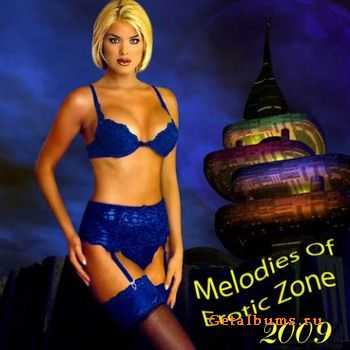 Melodies Of Erotic Zone    (2009)