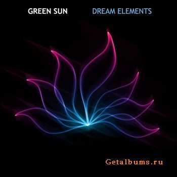 Green Sun - Dream Elements (2008)