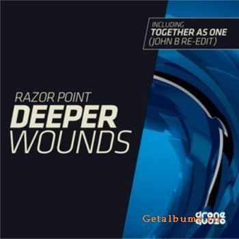 Razor Point - Deeper Wounds (2010)