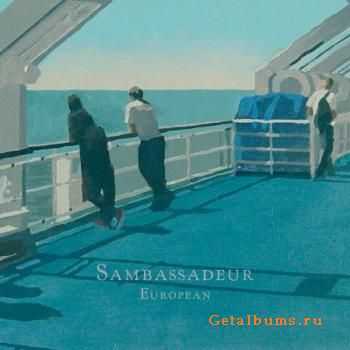 Sambassadeur - European(2010)