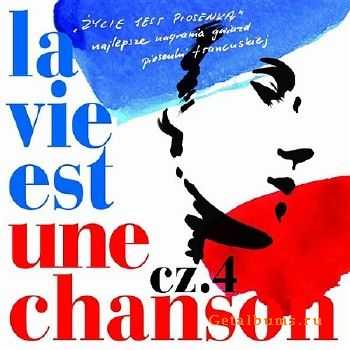 La Vie Est Une Chanson cz.4 (2010)