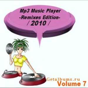 VA - Mp3 Music Player vol.7 Remix Edition (2010)