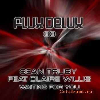 Sean Truby feat. Claire Willis - Waiting For You (2010)