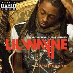 Lil Wayne ft. Eminem - Drop The World (Promo) 2010