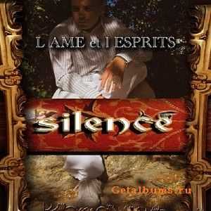 Silence - Lame Et Lesprits (2009)