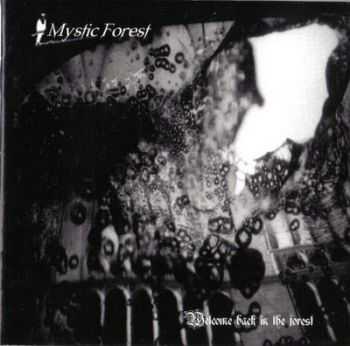 Mystic Forest - Welcome Back In The Forest (2001)