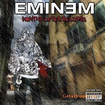 Eminem-Months After Relapse (2010)