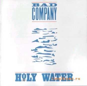 Bad Company - Holy Water (1990)