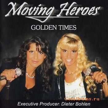 Moving Heroes - Golden Times (2007)