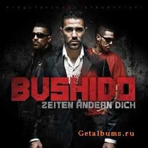 Bushido - Zeiten Aendern Dich (2010)