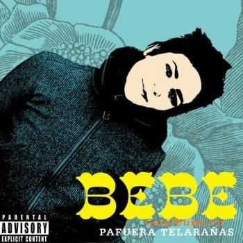 Bebe - Pafuera Telaranas (2005)