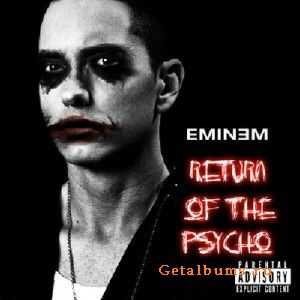 Eminem - Return Of The Psycho (2010)