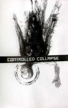 Controlled Collapse - Humanization (demo) (2005)