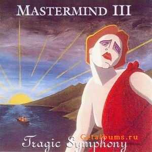 MASTERMIND - VOL.3: TRAGIC SYMPHONY - 1994