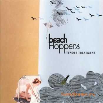 Beach Hoppers-Tender Treatment (2009)