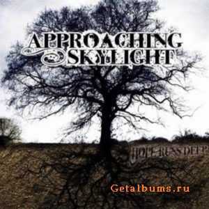 Approaching Skylight - Hope Runs Deep [EP] [2010]