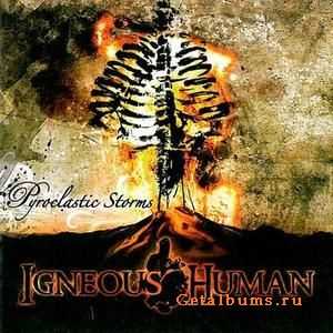 Igneous Human - Pyroclastic Storms (2009)