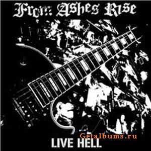 From Ashes Rise - Live Hell (2010)