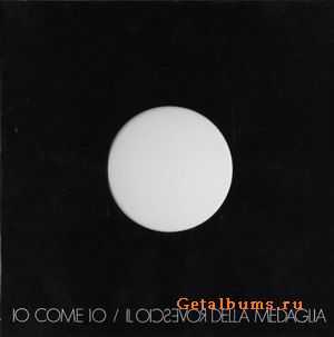 IL ROVESCIO DELLA MADAGLIA - IO COME IO - 1972