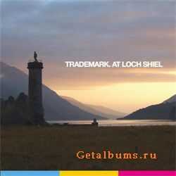 Trademark - At Loch Shiel (EP) (2010)