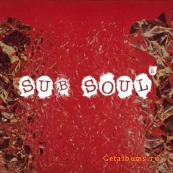 VA - Gerd Presents Sub Soul 2 (2009)