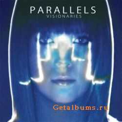 Parallels - Visionaries (2010)