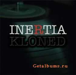 Inertia - Kloned (2010)