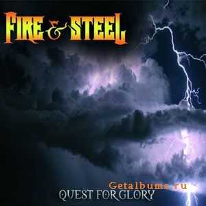 FIRE & STEEL-Quest for Glory  [EP] (2009)