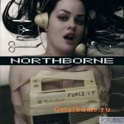 Northborne - Force It (2007)