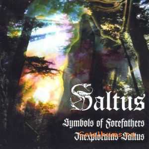 Saltus - Symbols Of ForefathersInexploratus Saltus (2006)