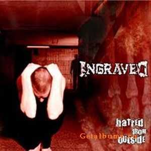 Ingraved - Hatred From Outside (2006)