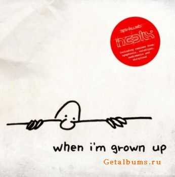 Neelix - When I'm Grown Up (2010)