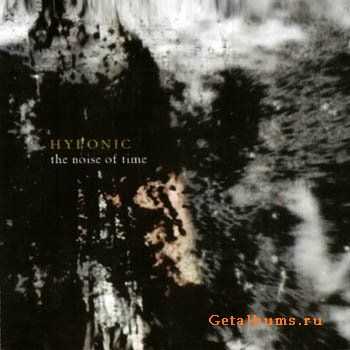 Hyponic - "the Noise of Time" (2005)