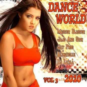 VA - Dance World vol 3 (2010)