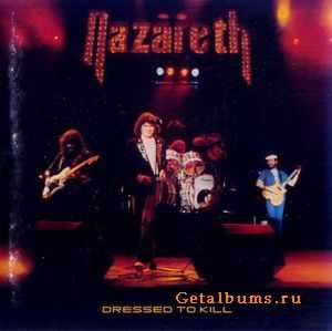 Nazareth - Dressed To Kill (2002)