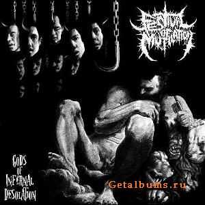 Festival Of Mutilation - Gods Of Infernal Desolation (2009)