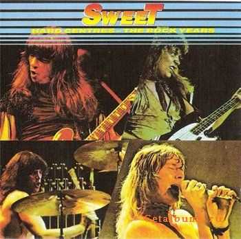 Sweet - Hard Centres - The Rock Years (1987)