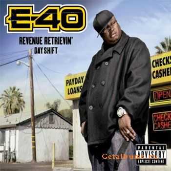 E-40 - Revenue Retrievin' Day Shift (2010)