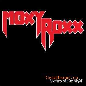 Moxy Roxx - Victims of the Night (Expanded Version) (2010)