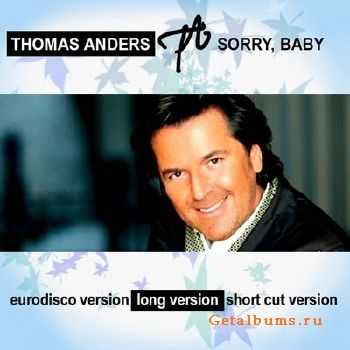 Thomas Anders - Sorry, Baby (New Version)(2010)