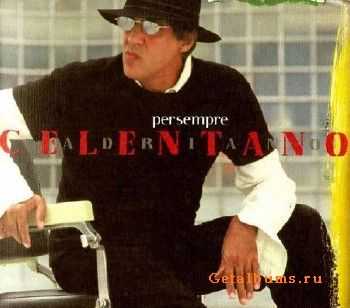 Adriano Celentano - Persempre (2002) [FLAC / lossless]