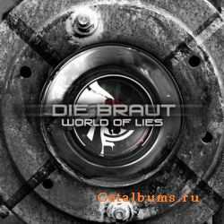 Die Braut - World Of Lies [2010]