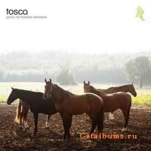 Tosca - Pony (2010)