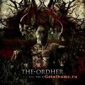 The Ordher - Kill the Betrayers (2009)