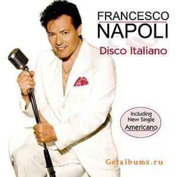 Francesco Napoli - Disco Italiano (2010)